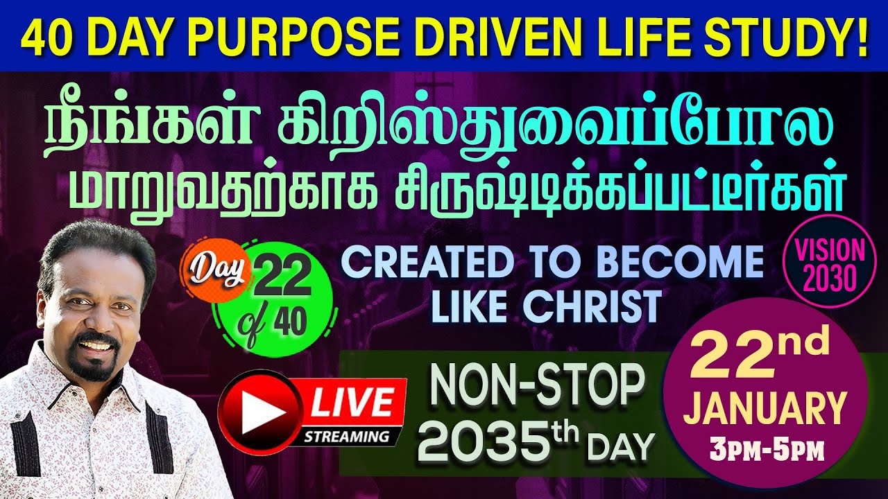 🔴LIVE | நீங்கள் கிறிஸ்துவைப்போல மாறுவதற்காக சிருஷ்டிக்கப்பட்டீர்கள் | Day 2035 | Rev. Kalyan