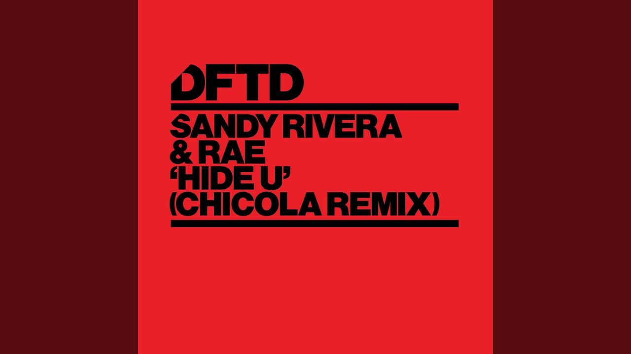Hide U (Chicola Extended Remix)