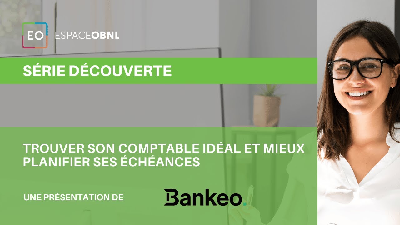 Série découverte - Trouver son comptable idéal et mieux planifier ses échéances