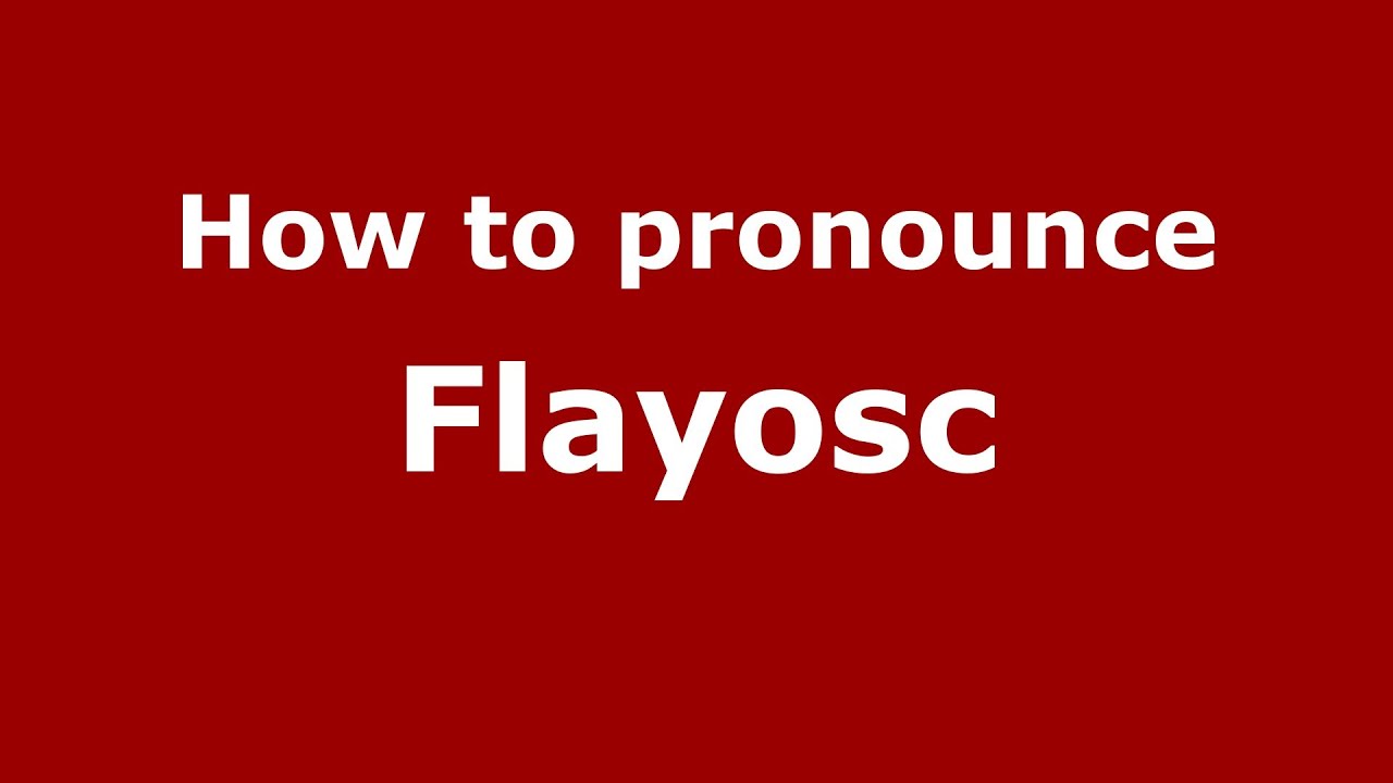 How to pronounce Flayosc (French/France) - PronounceNames.com
