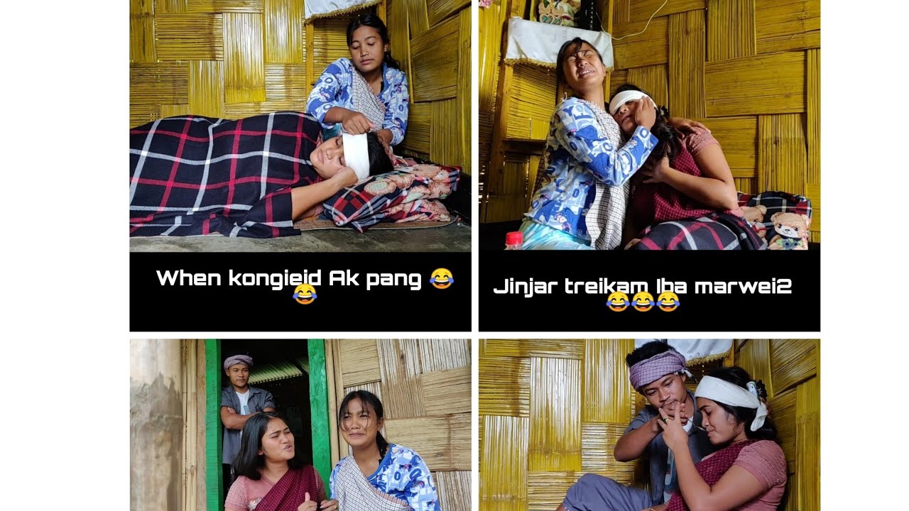 When kongieid Ak pang🤕🤒 n  Jinjar treikam Iba marwei2  😂😂