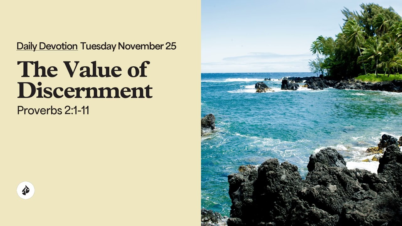 The Value of Discernment – Daily Devotional