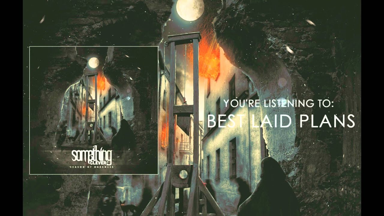 Something Clever - Best Laid Plans