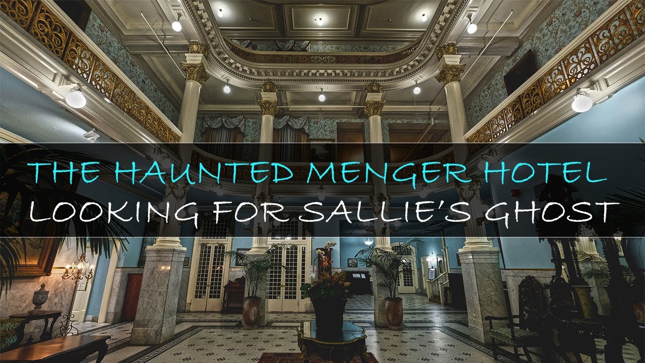 San Antonio's Haunted  Menger Hotel  - So many Spirits ! 👻