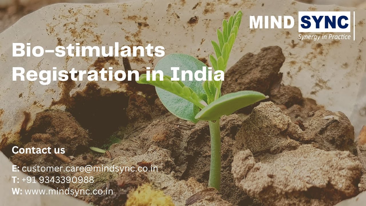 Biostimulants Registration in India | For Manufacturers, Importers & Marketers