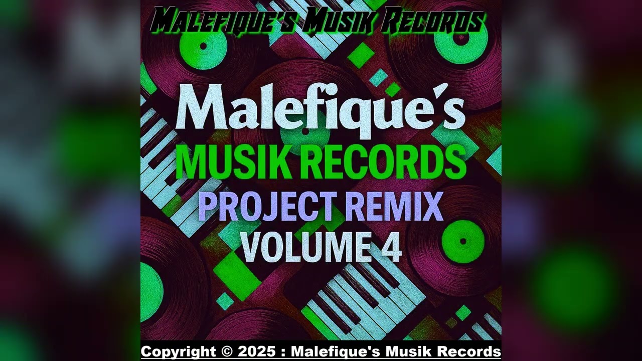 Malefique’s Musik Records Project Remix Volume 4 (Continuous Mix By Yoyopcman Malefique's)