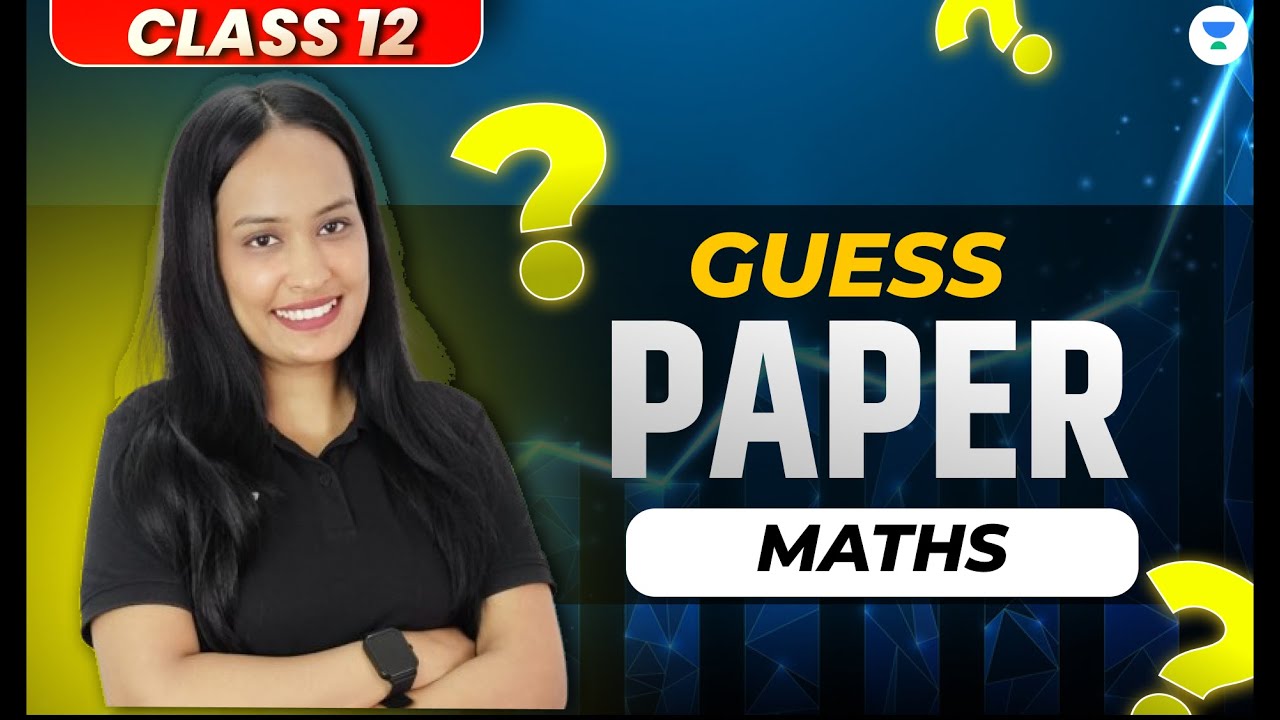 CBSE Class 12th Maths 2024 | MOST EXPECTED QUESTIONS | GUESS PAPER | Board Exam | By Shivani Mam