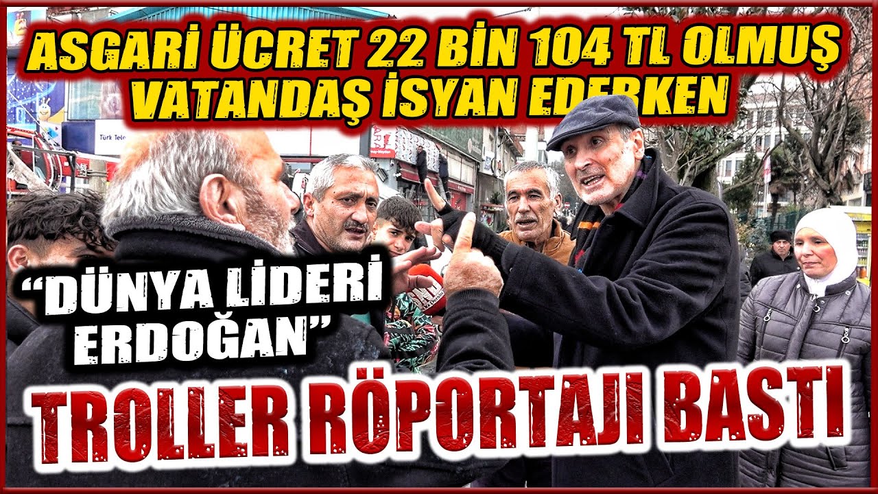 DİKKAT, ASGARİ ÜCRETİ SORDUĞUMUZ BU RÖPORTAJDA AKP'LİLER SİNİRLERİNİZİ HOPLATABLİR UYARMADI DEMEYİN!