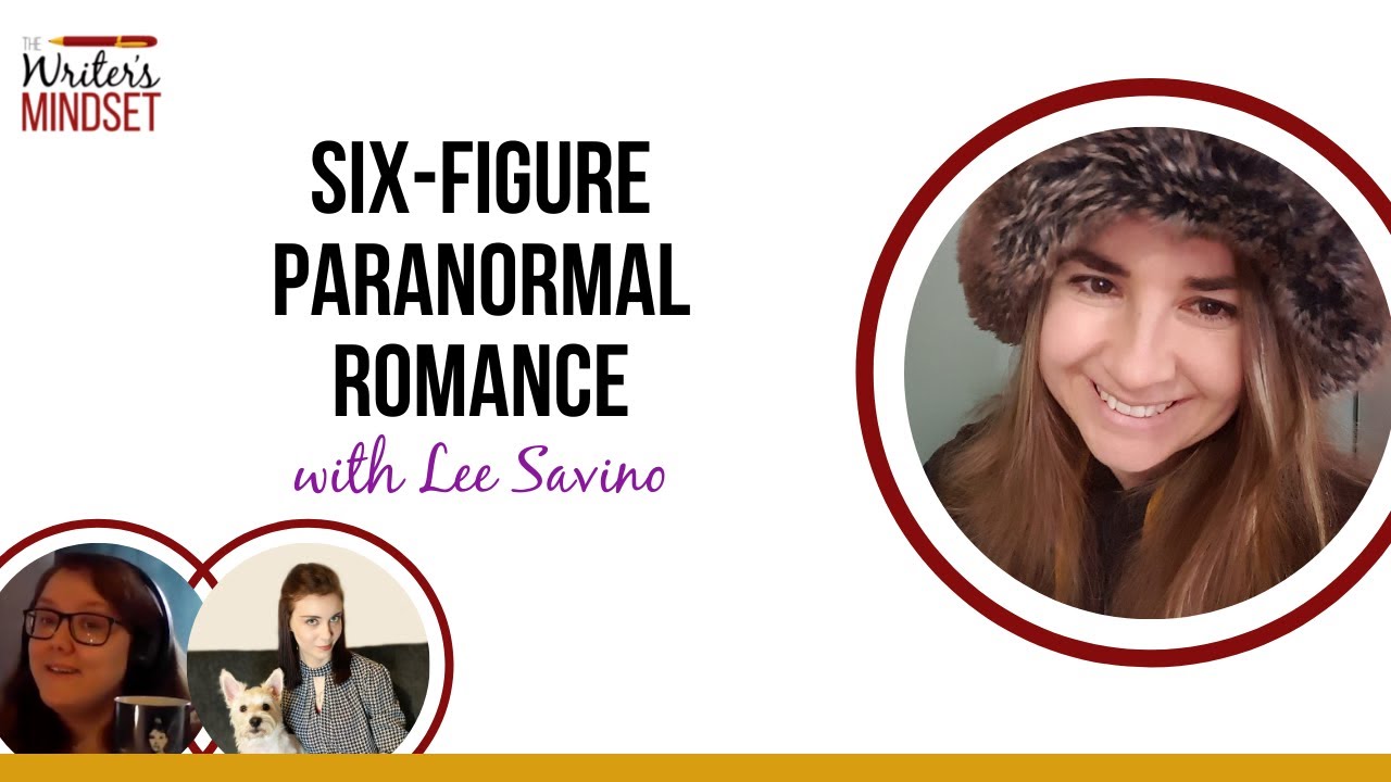 What You Need to Publish Six-Figure Paranormal Romance (with Lee Savino)