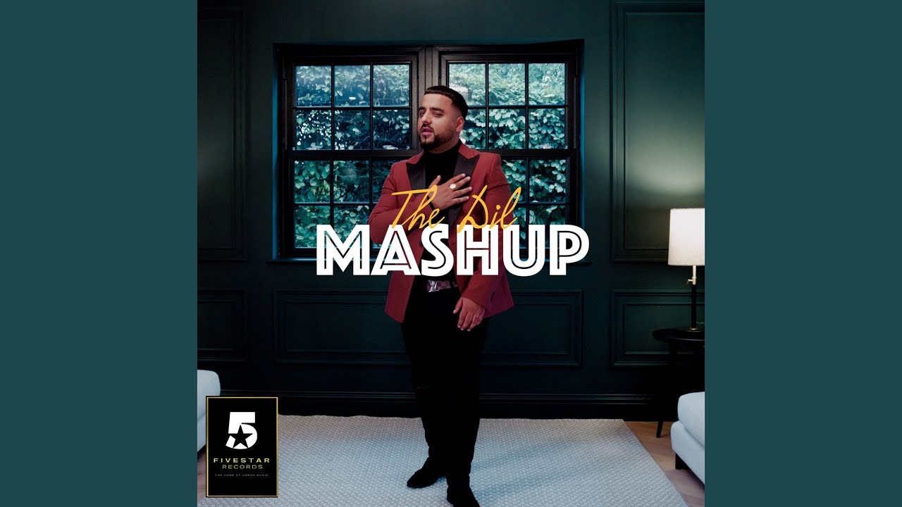 The Dil Mashup