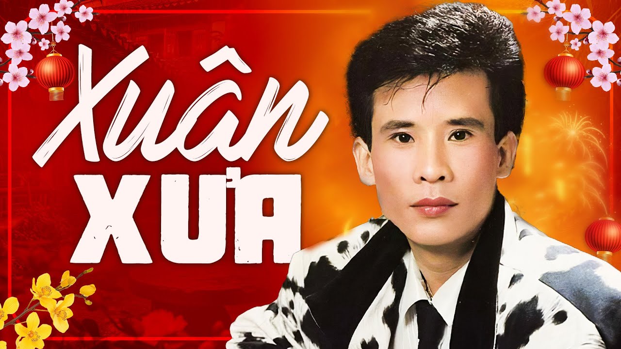 Nhạc Mùng 1 Tết Chọn Lọc - NHẠC XUÂN XƯA Hay Nhất - Nhạc Xuân Hải Ngoại Tiếng Hát Tuấn Vũ Bất Hủ