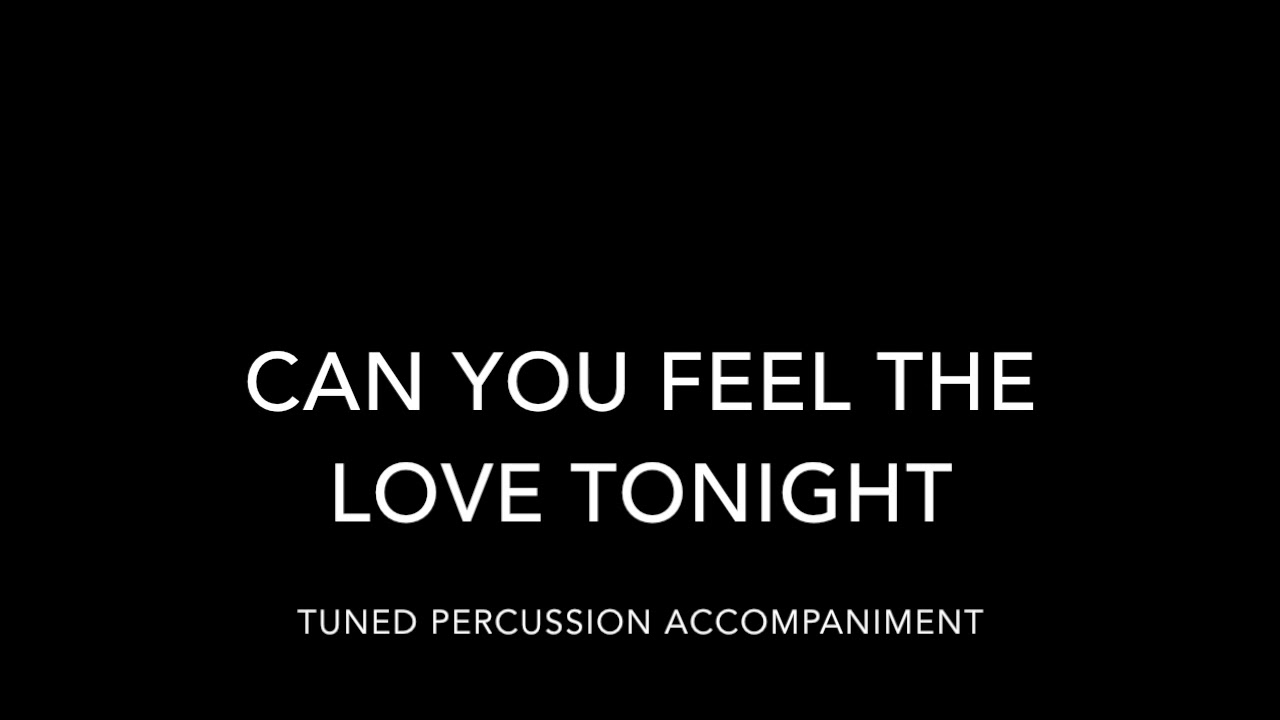 Can you Feel the Love Tonight Tuned Percussion Backing Track