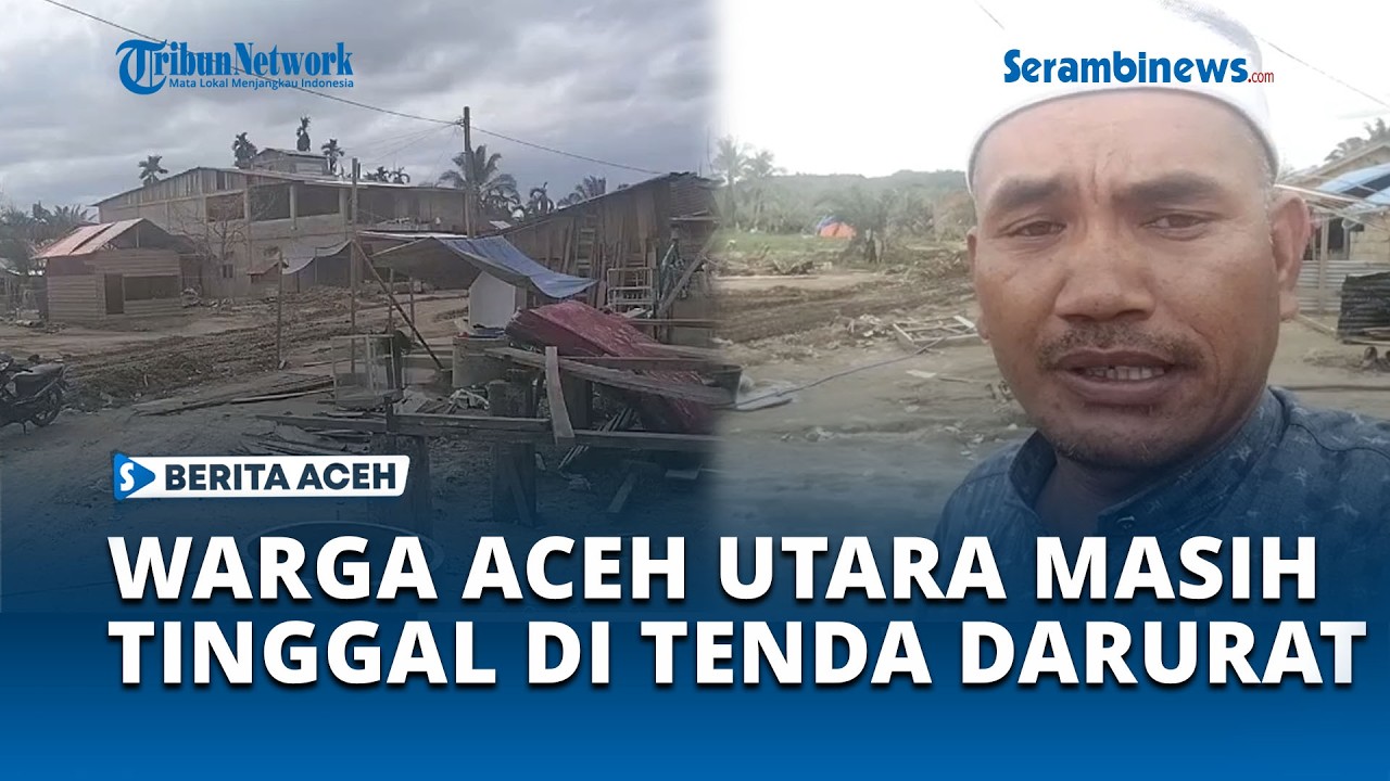Curhat Warga Lubok Pusaka Aceh Utara Ramadhan Masih di Tenda Darurat, Menanti Kepastian Relokasi
