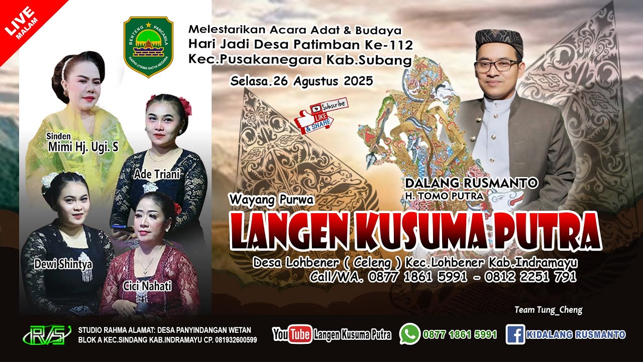 🎦LIVE MALAM WAYANG PURWA LANGEN KUSUMA PUTRA || DESA PATIMBAN PUSAKANEGARA - SUBANG, 26/08/2025