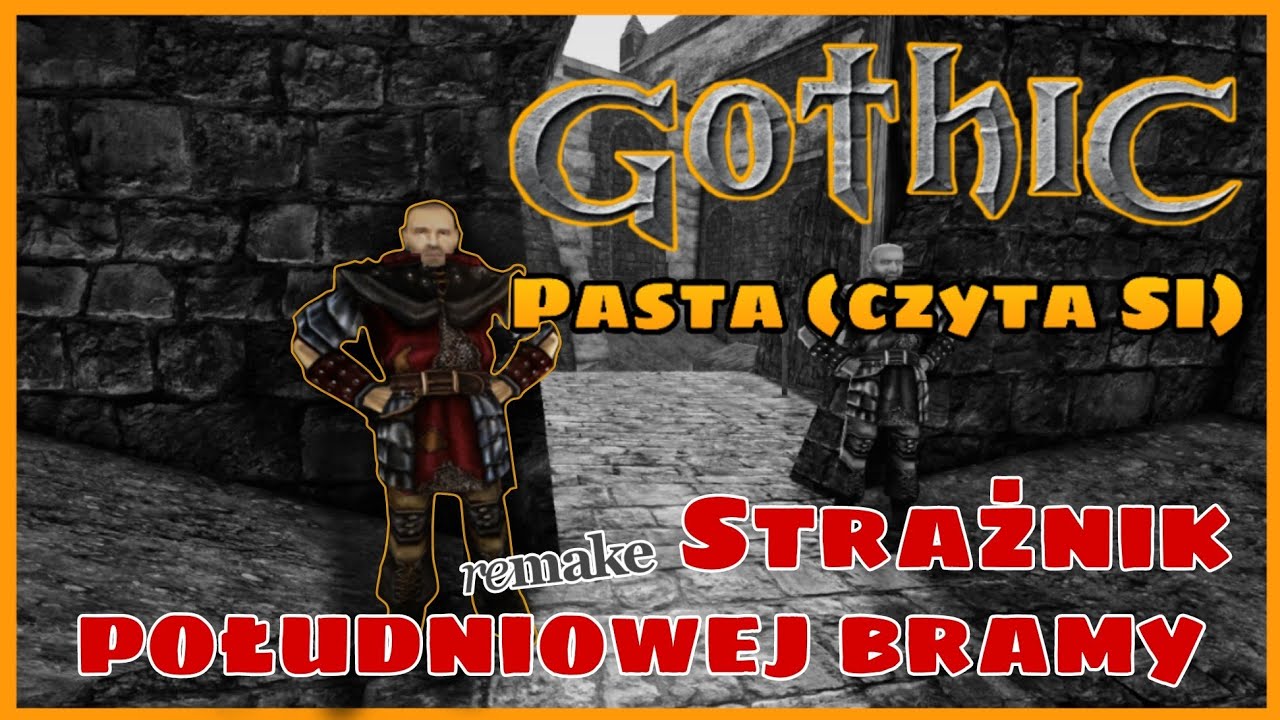 Gothic pasta - Strażnik południowej bramy (czyta SI)