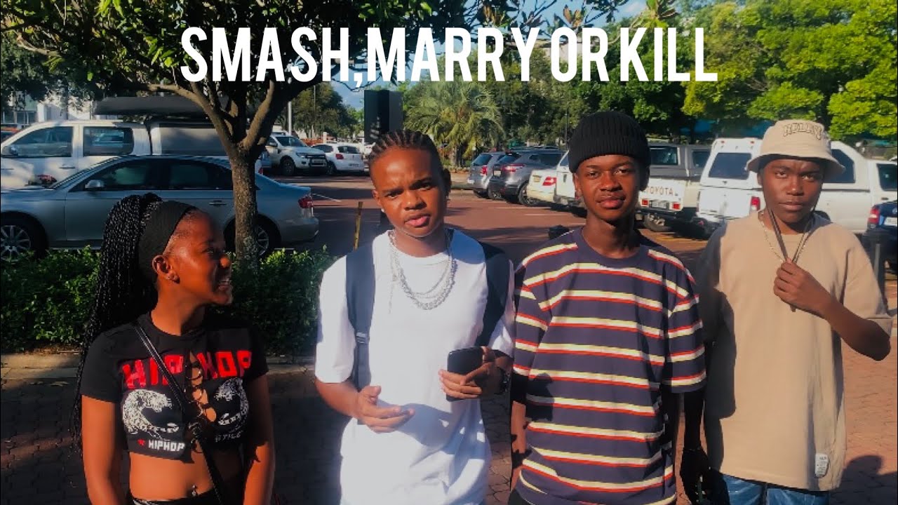 SMASH,MARRY OR KILL|Witbank addition 😤❤️🔌@lifewith_dest