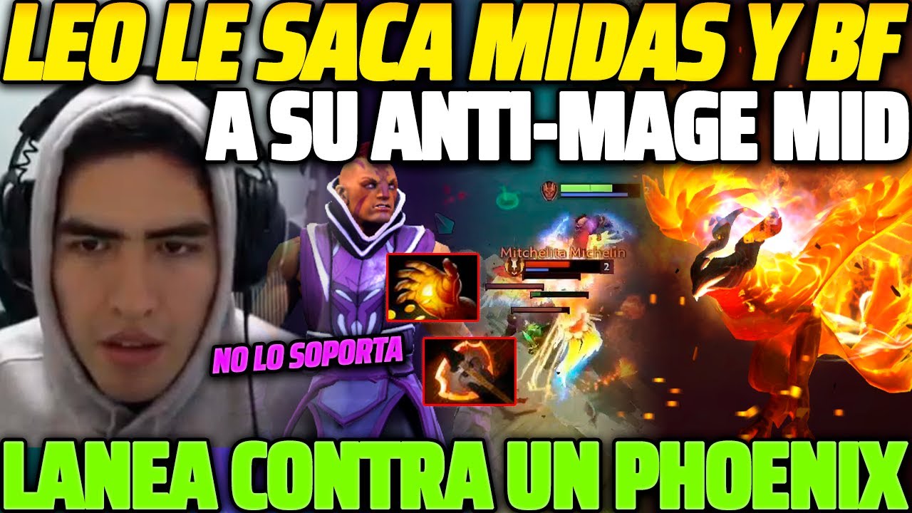 😲 LE SACA MIDAS Y BF A SU ANTI-MAGE MID 😲 LEOSTYLE LANEA CONTRA UN PHOENIX Y NO LO SOPORTA 😱