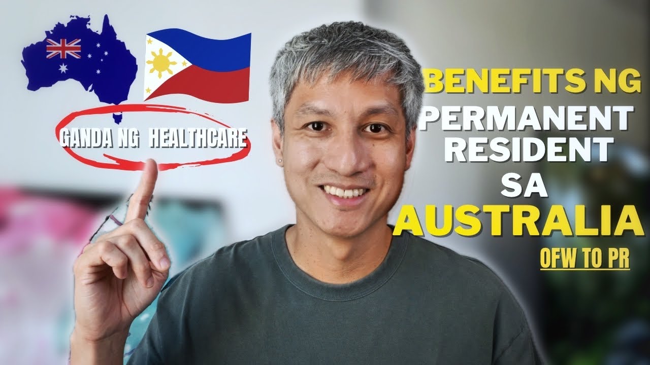 AUSTRALIA PERMANENT RESIDENT Benefits - Pinoy Migrant