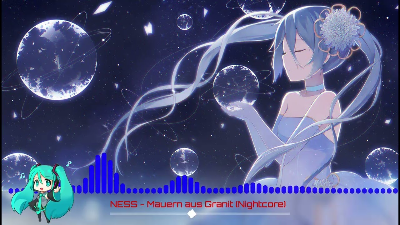 NESS - Mauern aus Granit (Nightcore)