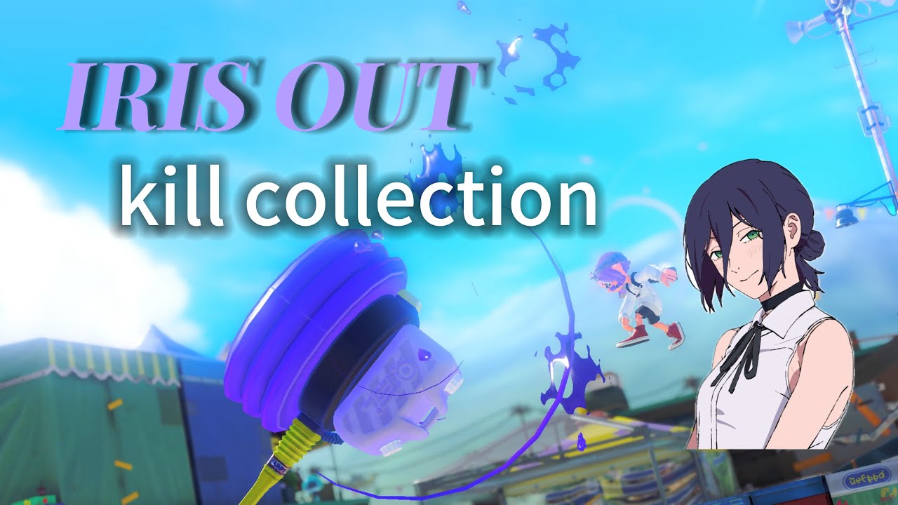 【IRIS OUT】kill collection  