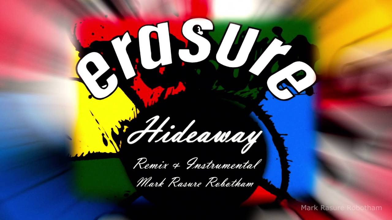 Erasure - Hideaway Remix & Instrumental