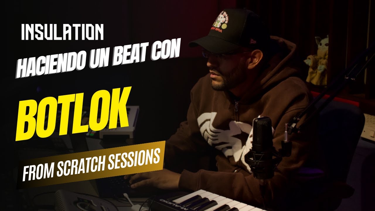 Botlok haciendo un ritmo desde 0 | From Scratch Sessions