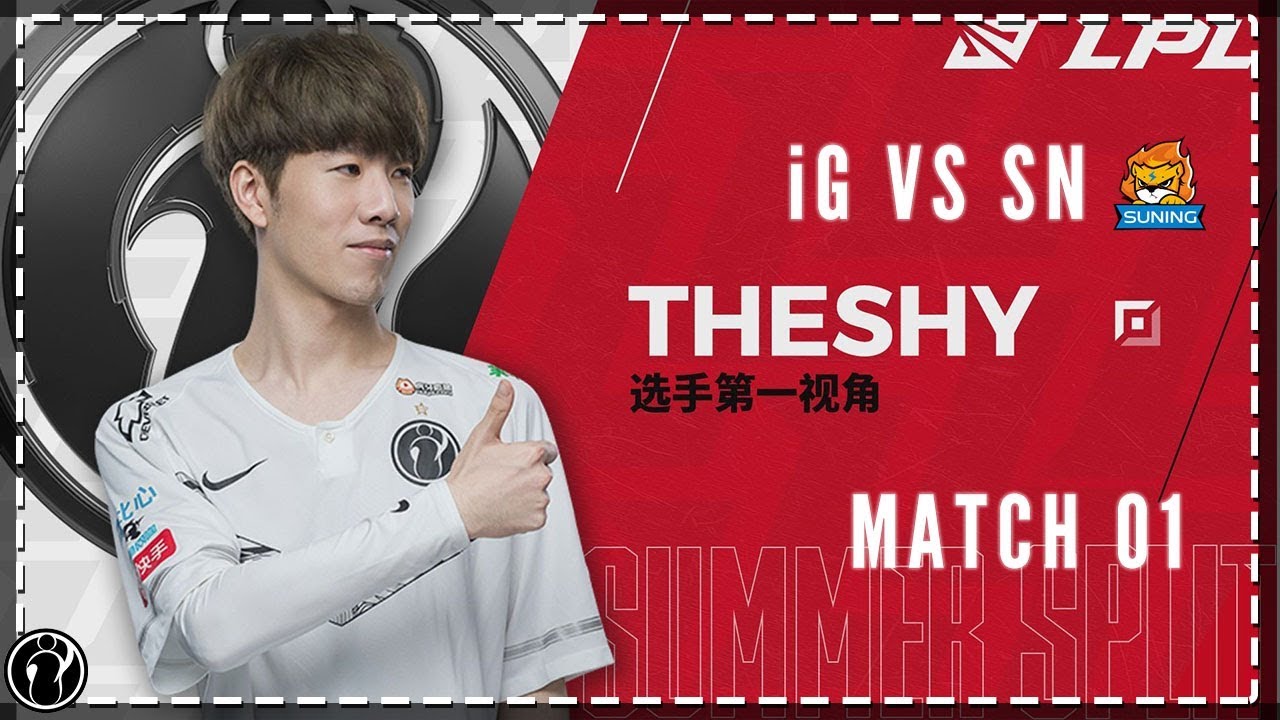 IG vs SN第一局 - The Shy杰斯第一视角丨2020LPL夏季赛