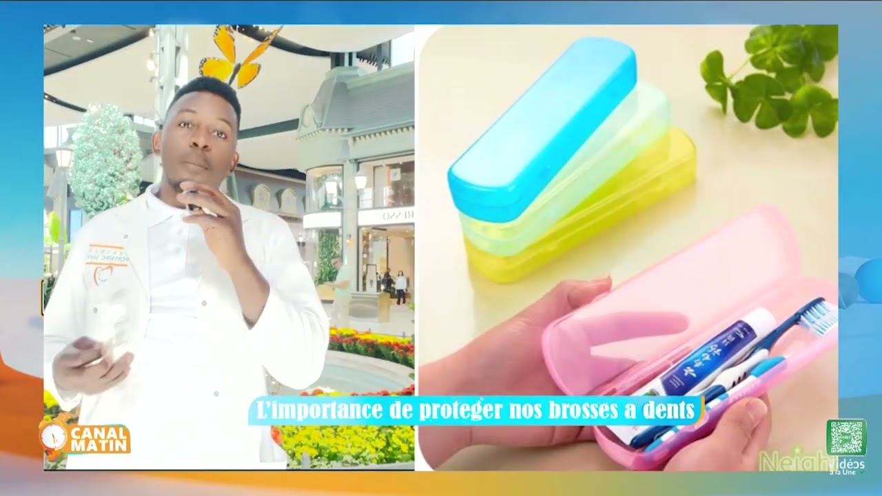 L’importance de protéger nos brosses à dents ( Dr SAFOTSO CHIRURGIEN DENTISTE)
