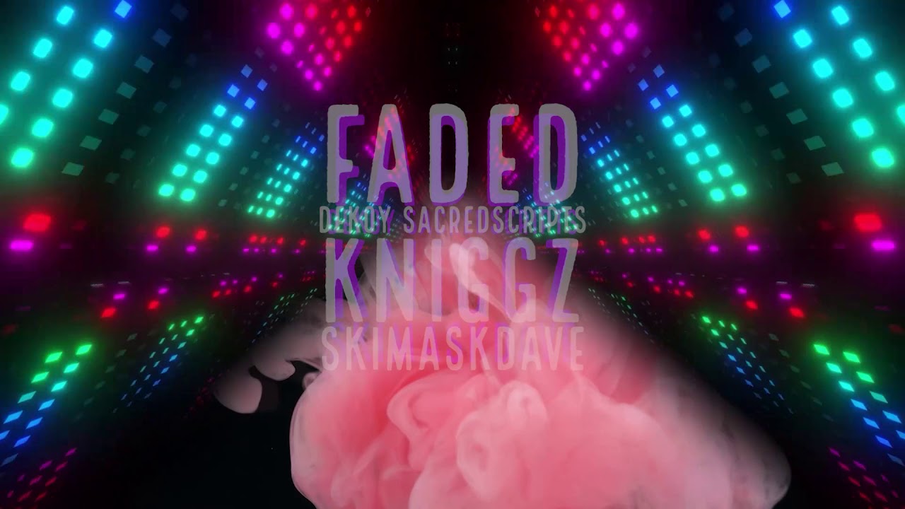 Dekoy SacredScripts - Faded ft SkiMaskDave & Kniggz