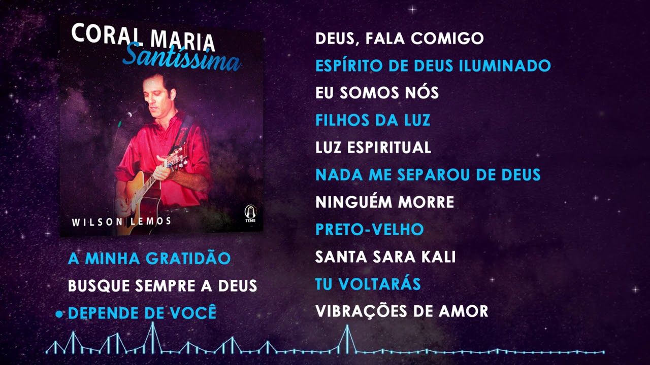 Wilson Lemos - Coral Maria Sant&iacute;ssima (&Aacute;lbum Completo)