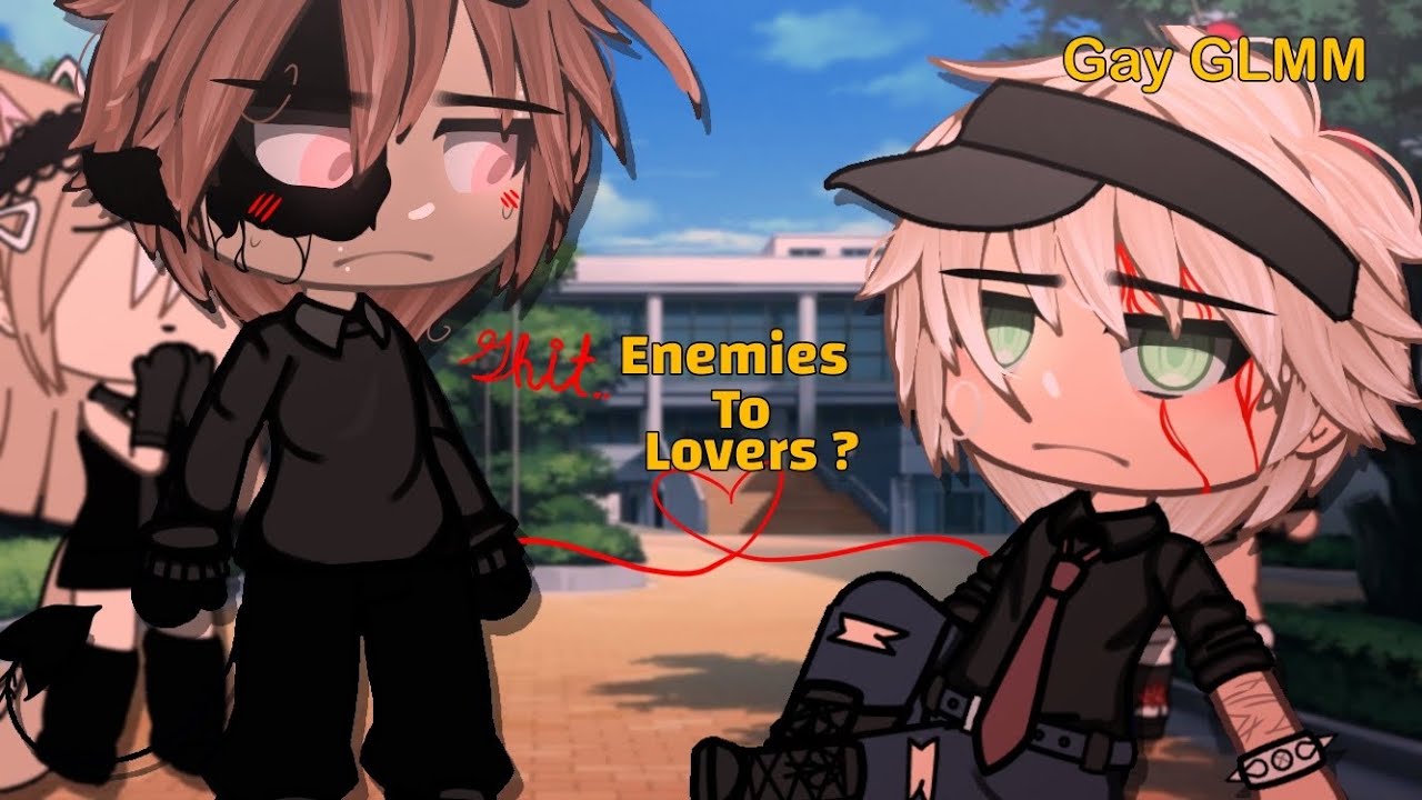 ᥫ᭡ Enemies To Lovers? | GAY | GLMM ᥫ᭡