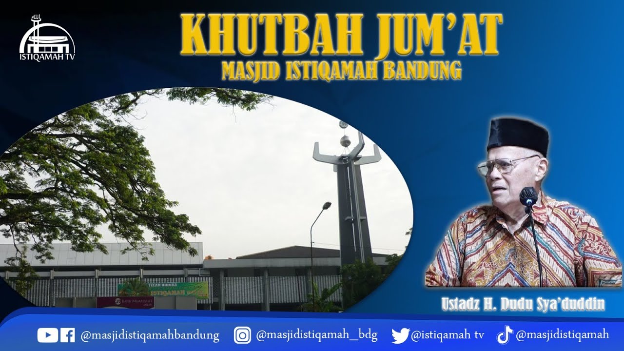 🔴Khutbah Jum'at || Ustadz H. Dudu Sya'duddin