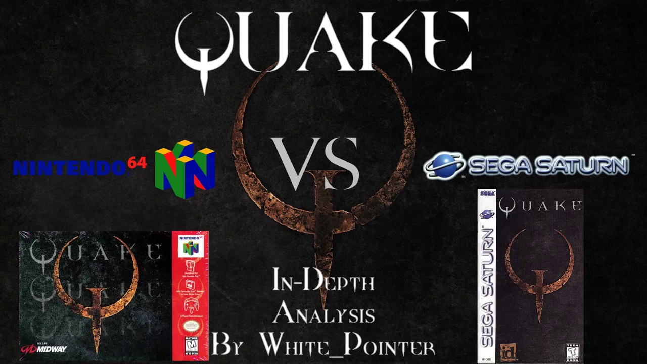 Quake - N64 vs Saturn: In-Depth Analysis | White_Pointer Gaming