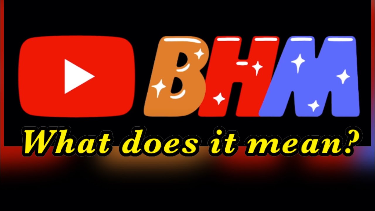 What does YouTube BHM mean? | New YouTube Logo