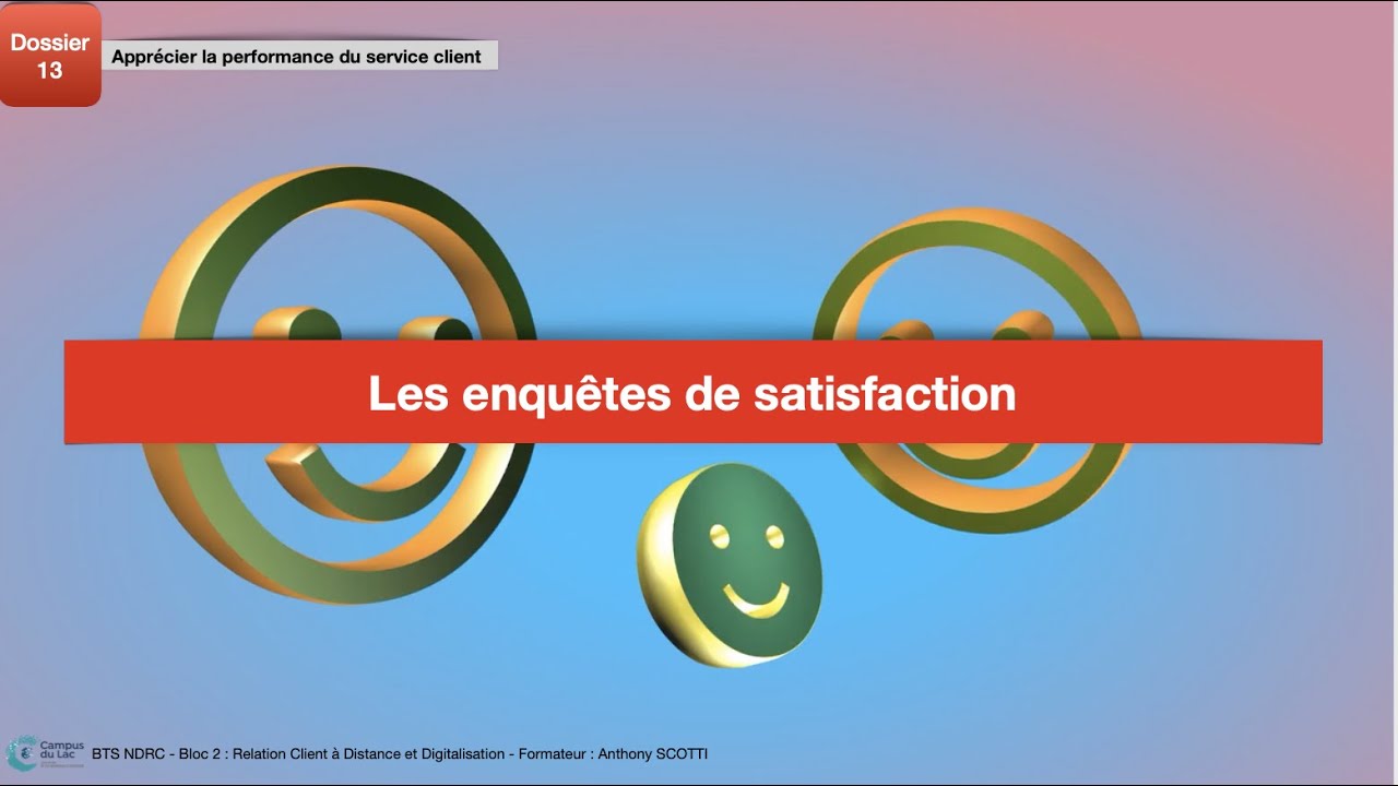 D13.3 Les enquêtes de satisfaction