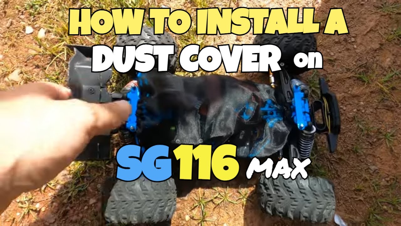 SG116 Max Dust Cover Installation Guide & Bashing session!