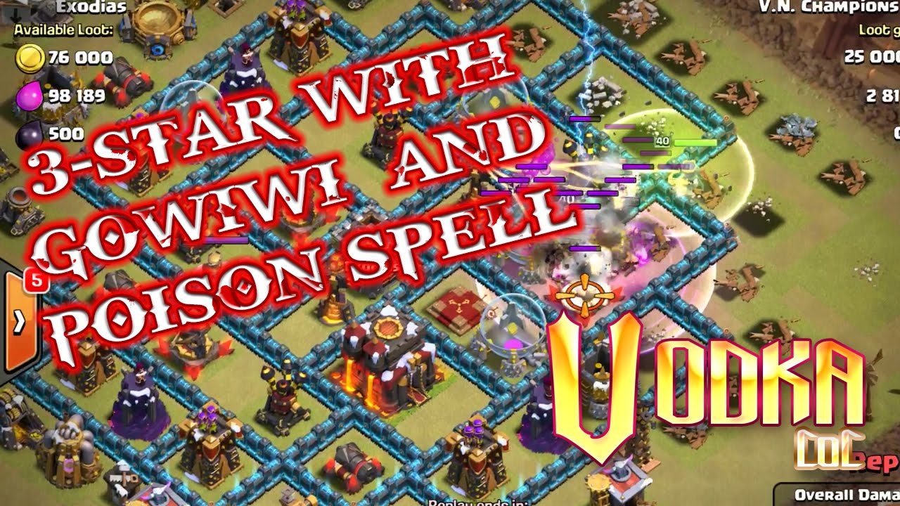 Clash of clans gowiwi + poison spell attack strategy