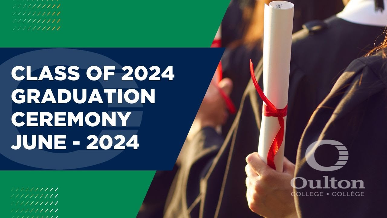 Oulton College's June 2024 Graduation Ceremony