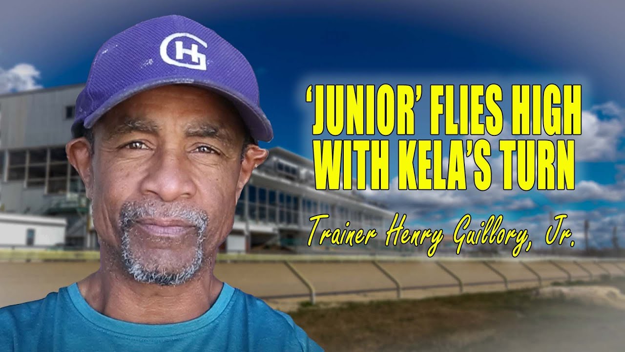 'Junior' Flies High With Kelas Turn - Horse Trainer Henry Guillory, Jr. Talks About Kela's Turn