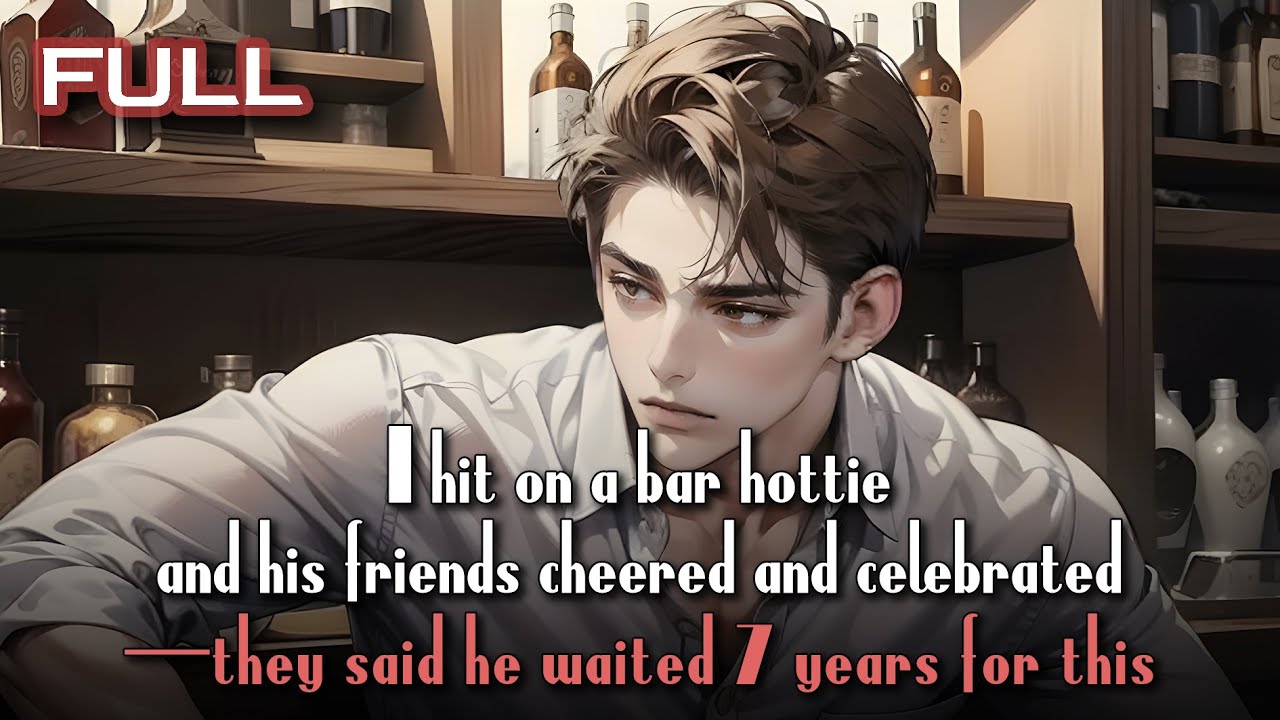 I hit on a bar hottie, and his friends cheered and celebrated—they said he waited 7 years for this