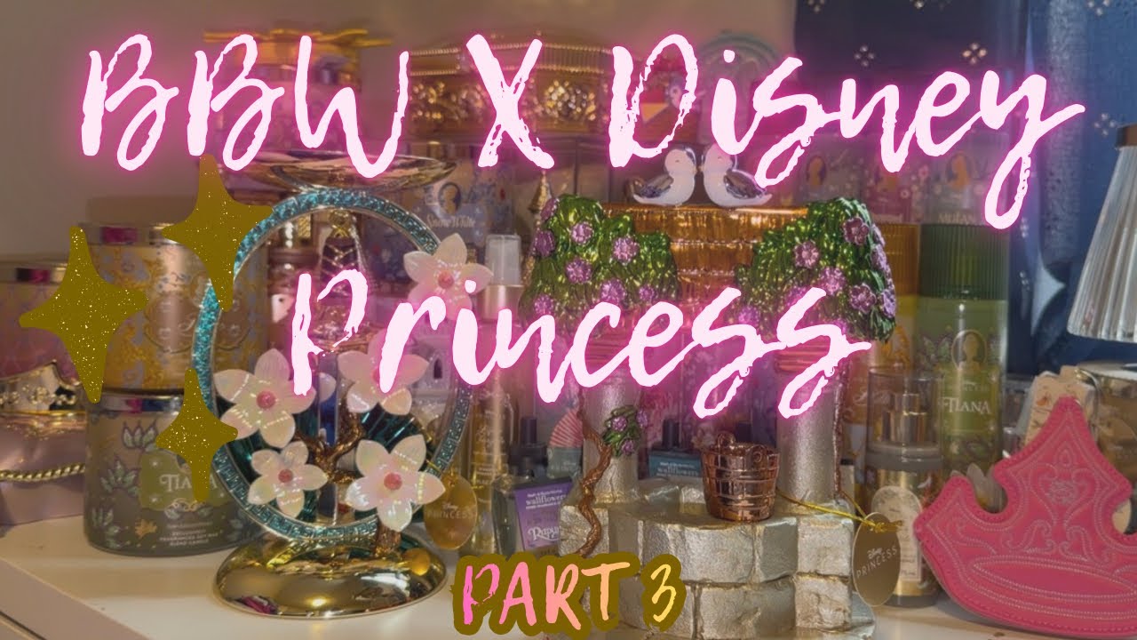 ✨🏰 Коллаборация Bath & Body Works и Disney Princess, часть 3✨