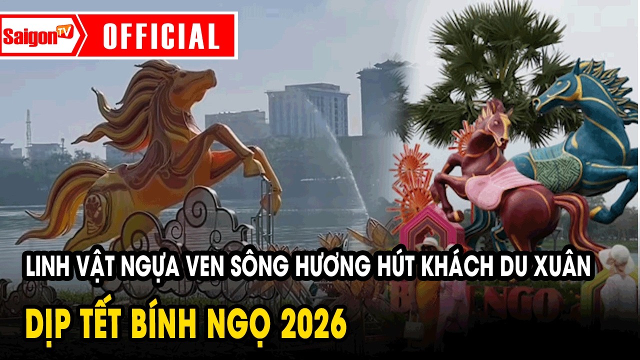 Linh vật ngựa ven sông Hương hút khách du xuân dịp Tết Bính Ngọ 2026 | Tin tức SaigonTV