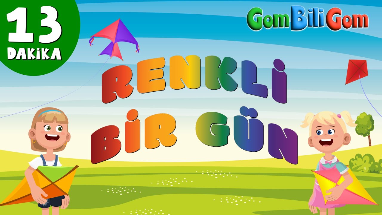 Gombiligom ile Renkli Bir Gün 🌟🪁  (13 dakika) / Günlük Rutin ve Yararlı Alışkanlıklar Şarkıları