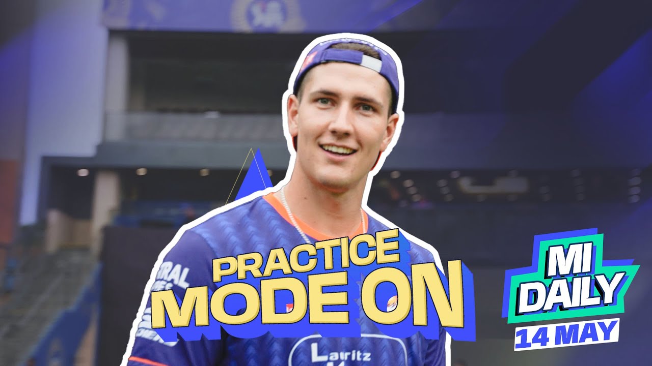 MI Daily 2025: May 14 &ndash; Training, training and only training! | Mumbai Indians