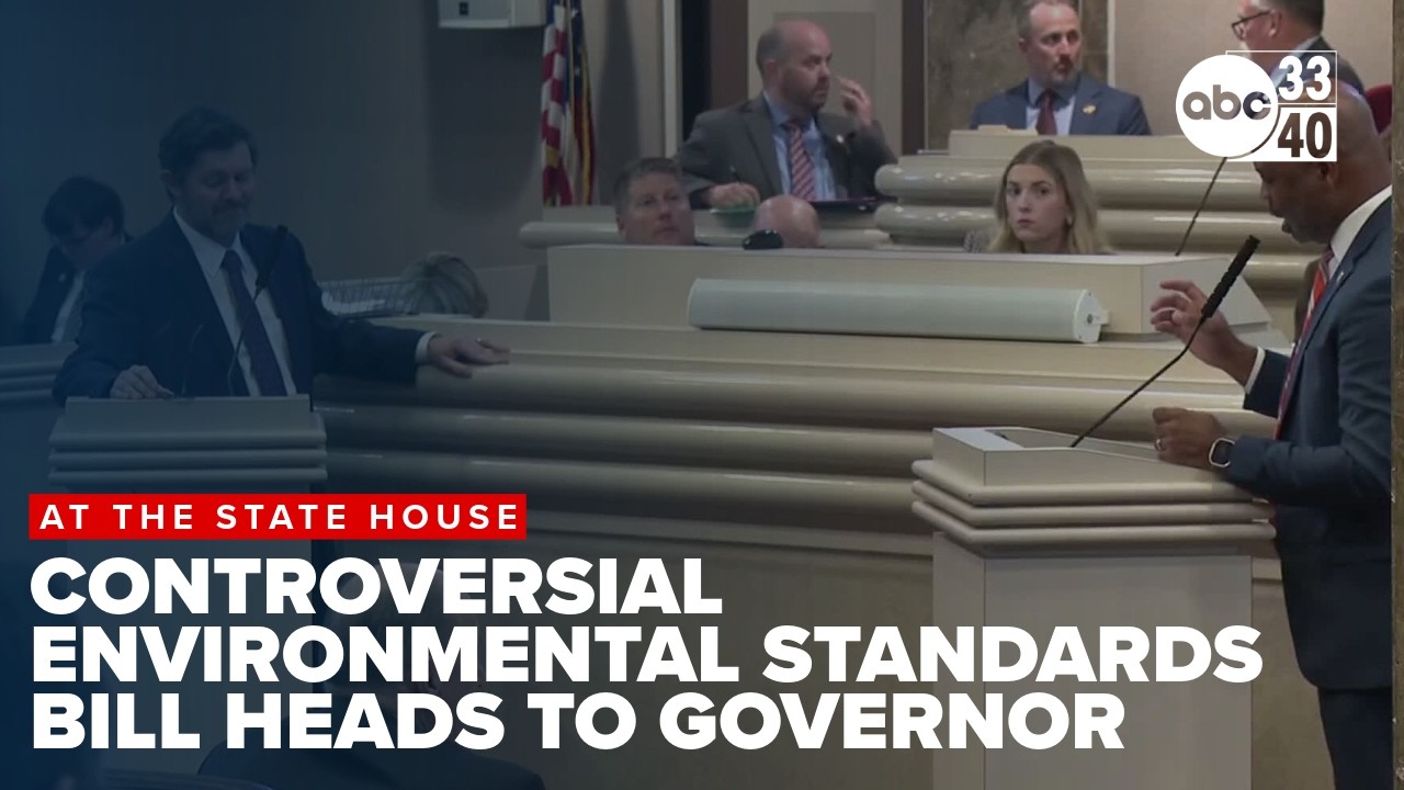 Controversial environmental standards bill clears Alabama legislature, heads to governor