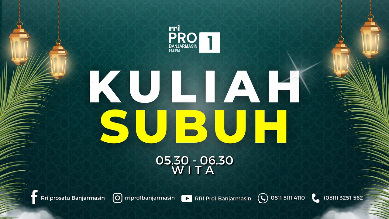 KULIAH SUBUH - Ramadhan dan Semangat Filantropi Islam