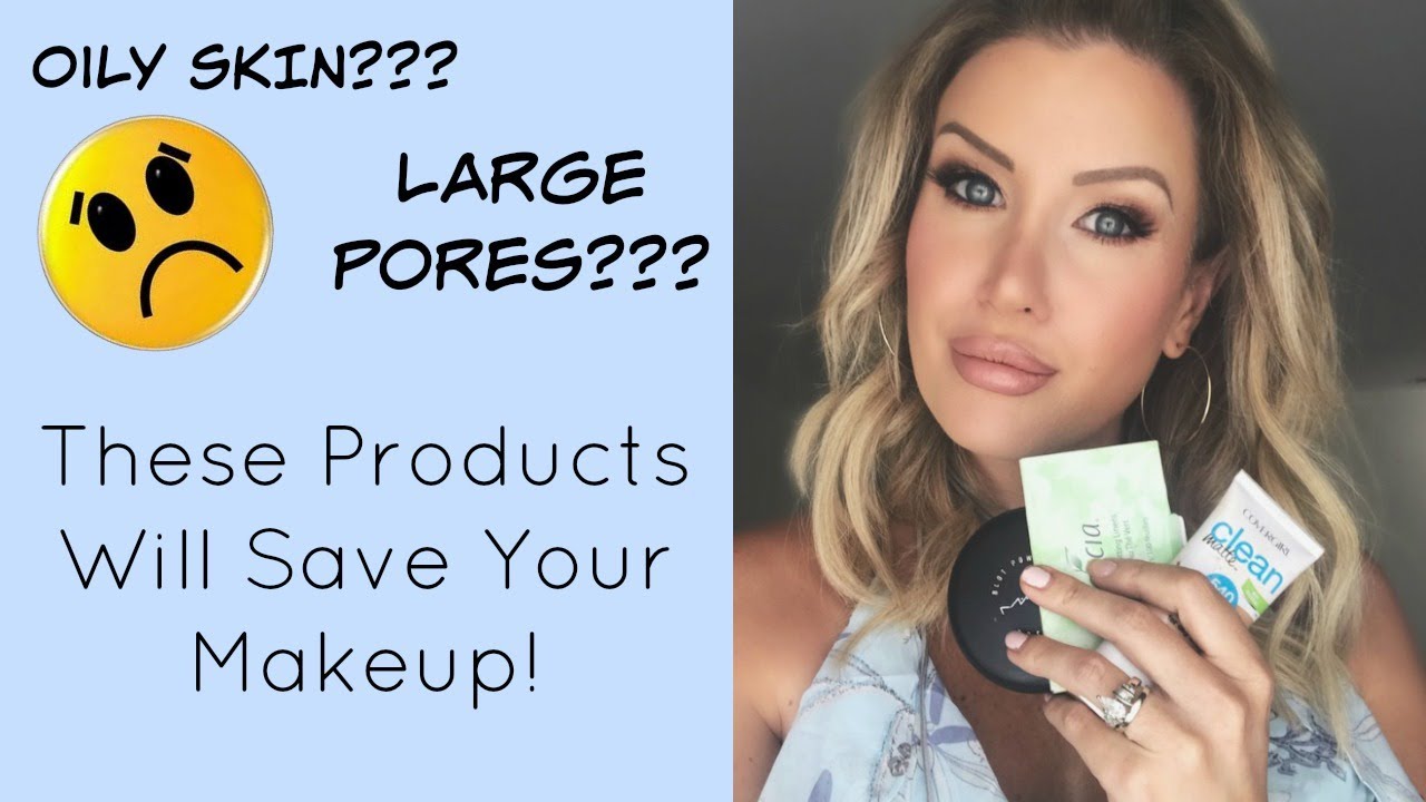 Oily Skin? Large Pores? STOP Shine From Ruining Your Makeup! (Products that Work!)