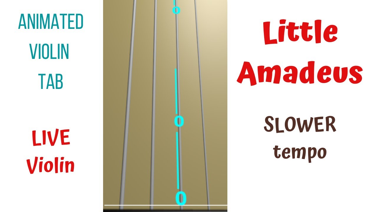 🧒LITTLE AMADEUS 🎻 Violin Theme | SLOWER Tempo🐢| Animated Violin TAB | LIVE Violin Tutorial