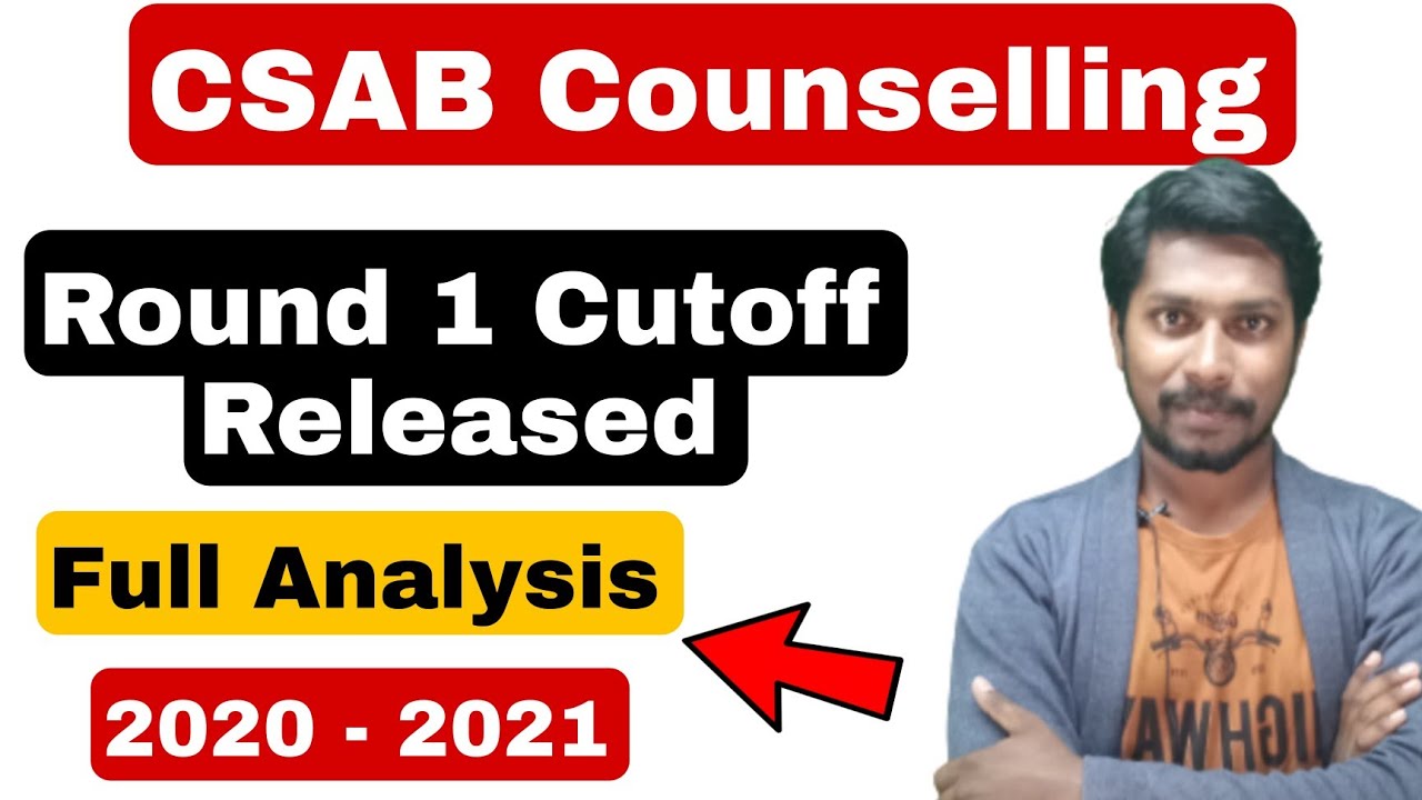 CSAB Round 1 Cutoff Released | Full Analysis 2020-2021 | #csabround1cutoff2021 #csabround1cutoff