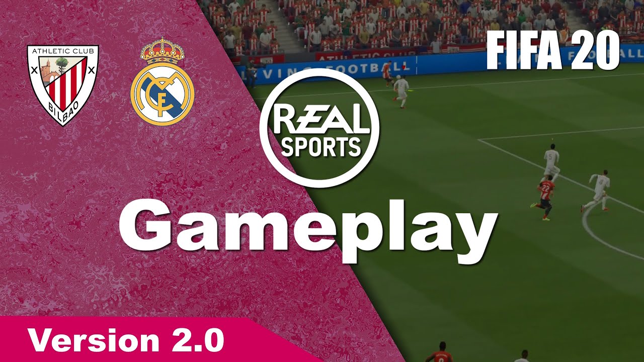 FIFA 20 | Realistic Gameplay Sliders v2.0 Final – Athletic Bilbao vs. Real Madrid